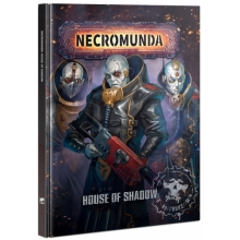 WARHAMMER 60040599028 NECROMUNDA HOUSE OF SHADOW ( ENGLISH )