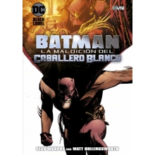 OVNI PRESS 1833 DC BLACK LABEL BATMAN LA MALDICION DEL CABALLERO BLANCO ( 2DA EDICION )