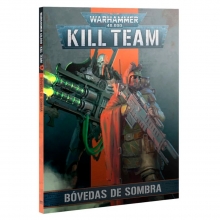 WARHAMMER 3030199046 KILL TEAM BOVEDAS DE SOMBRAS