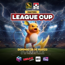 POKEMON LEAGUE CUP 01 MASTERS FECHA 29 DE MARZO