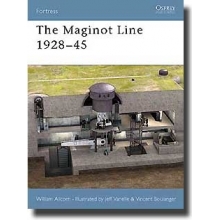 OSPREY F 10 THE MAGINOT LINE 1928-1945